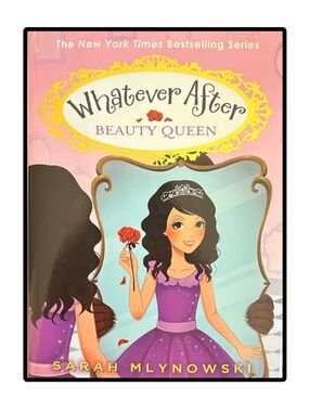 BUNDLE & SAVE 🎉 Whatever After: Beauty Queen Book 7 Hardcover Book